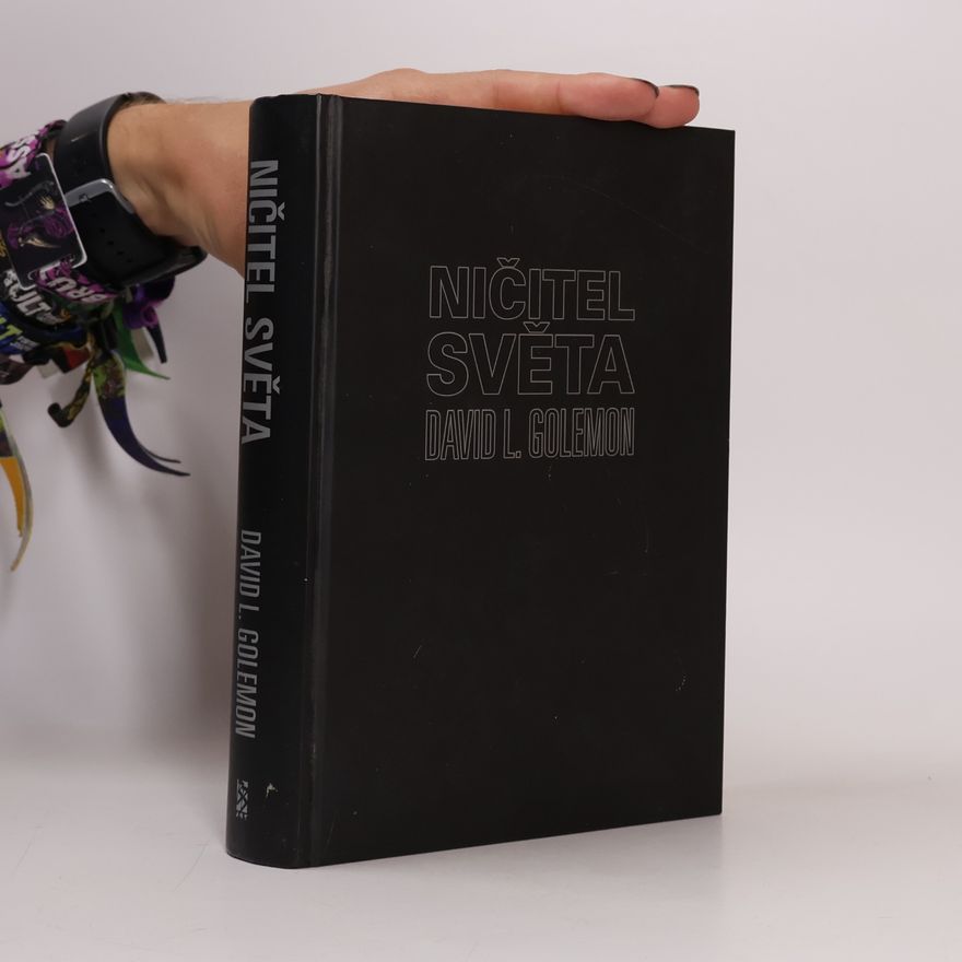 David Lynn Golemon Ničitel světa