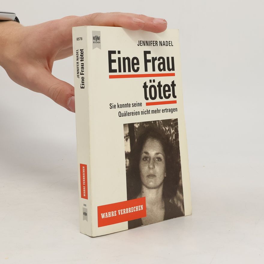 Jennifer Nadel Eine Frau tötet