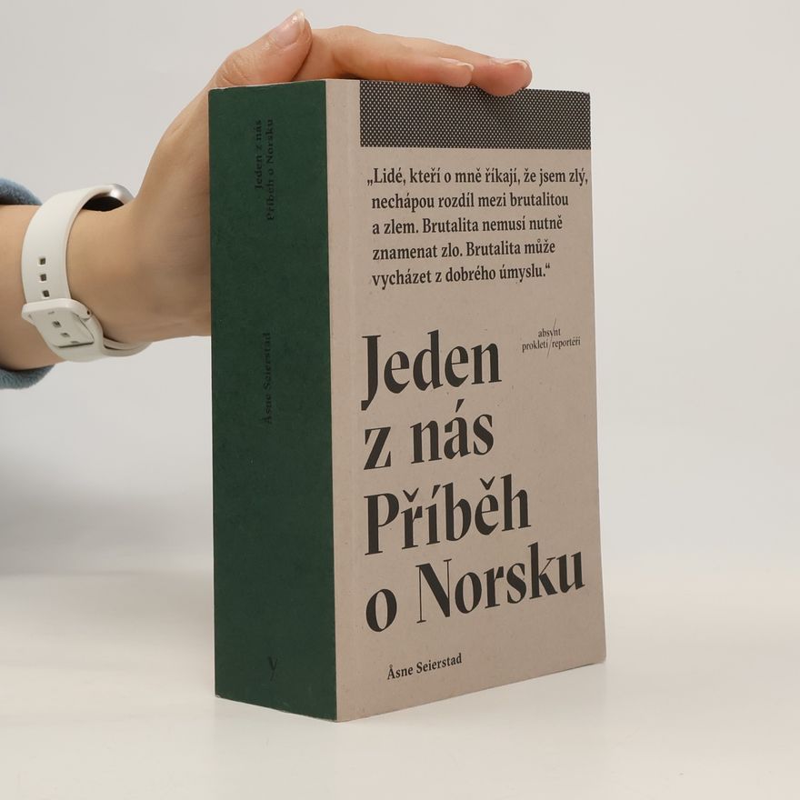 Åsne Seierstad Jeden z nás: Příběh o Norsku