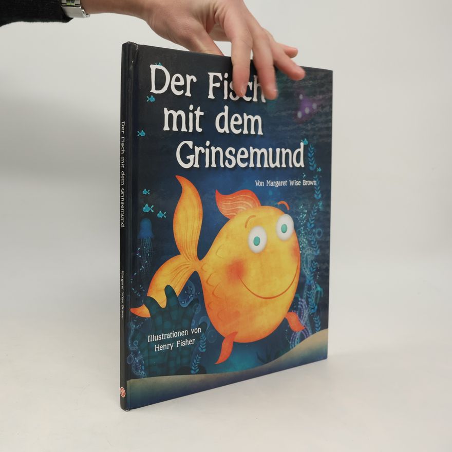 Henry Fisher Der Fisch mit dem Grinsemund