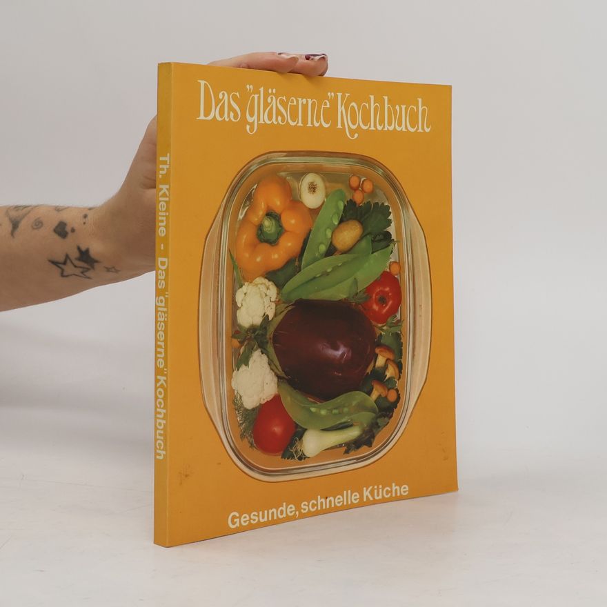 Various authors Das gläserne Kochbuch