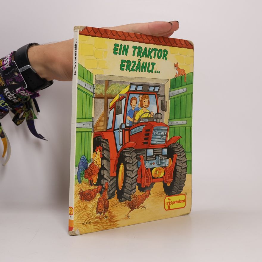 Heinz-Dieter Busch Ein Traktor erzählt ...