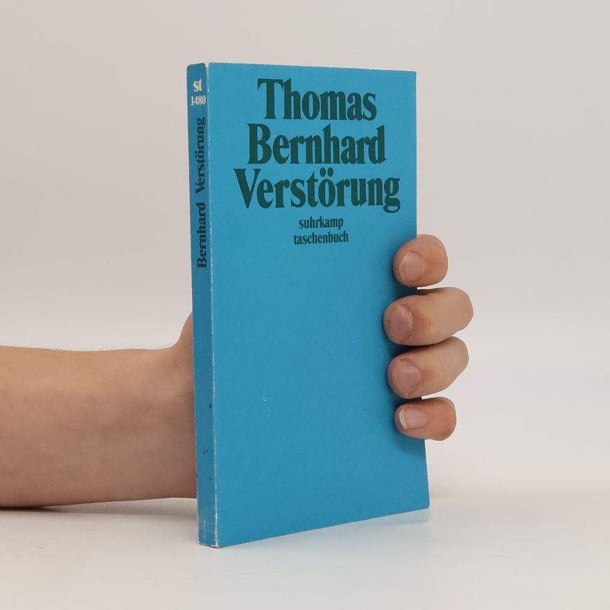 Thomas Bernhard Verstörung