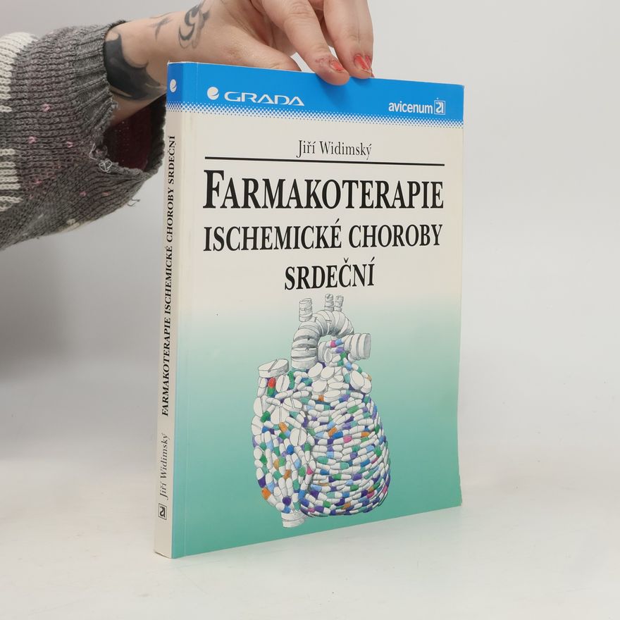 Jiří Widimský Farmakoterapie ischemické choroby srdeční