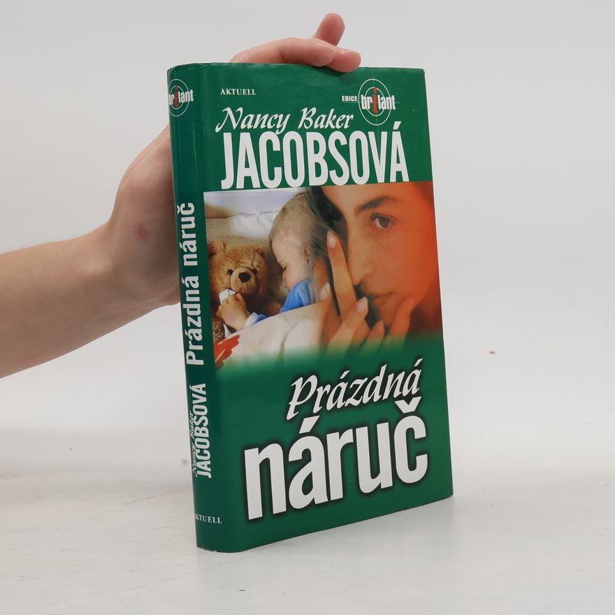 Nancy Baker Jacobs Prázdná náruč
