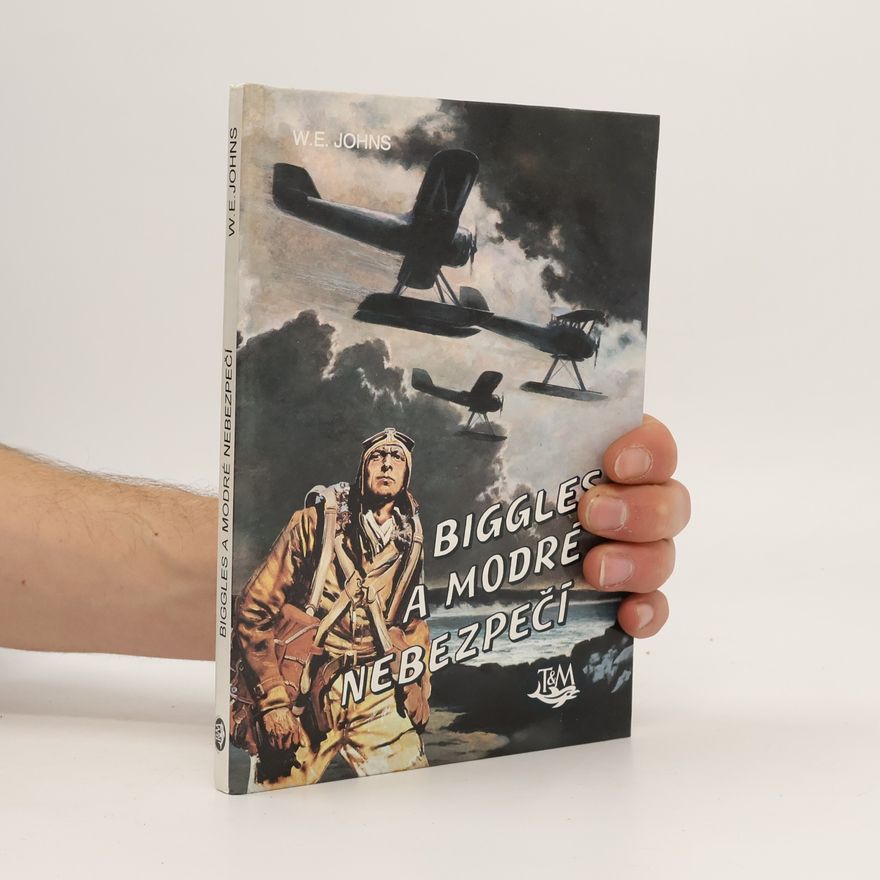 W. E. Johns Biggles a modré nebezpečí