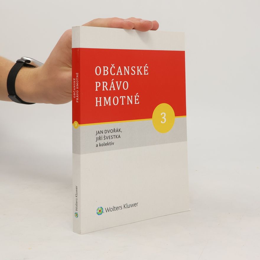 Jiří Švestka Občanské právo hmotné, 3. díl