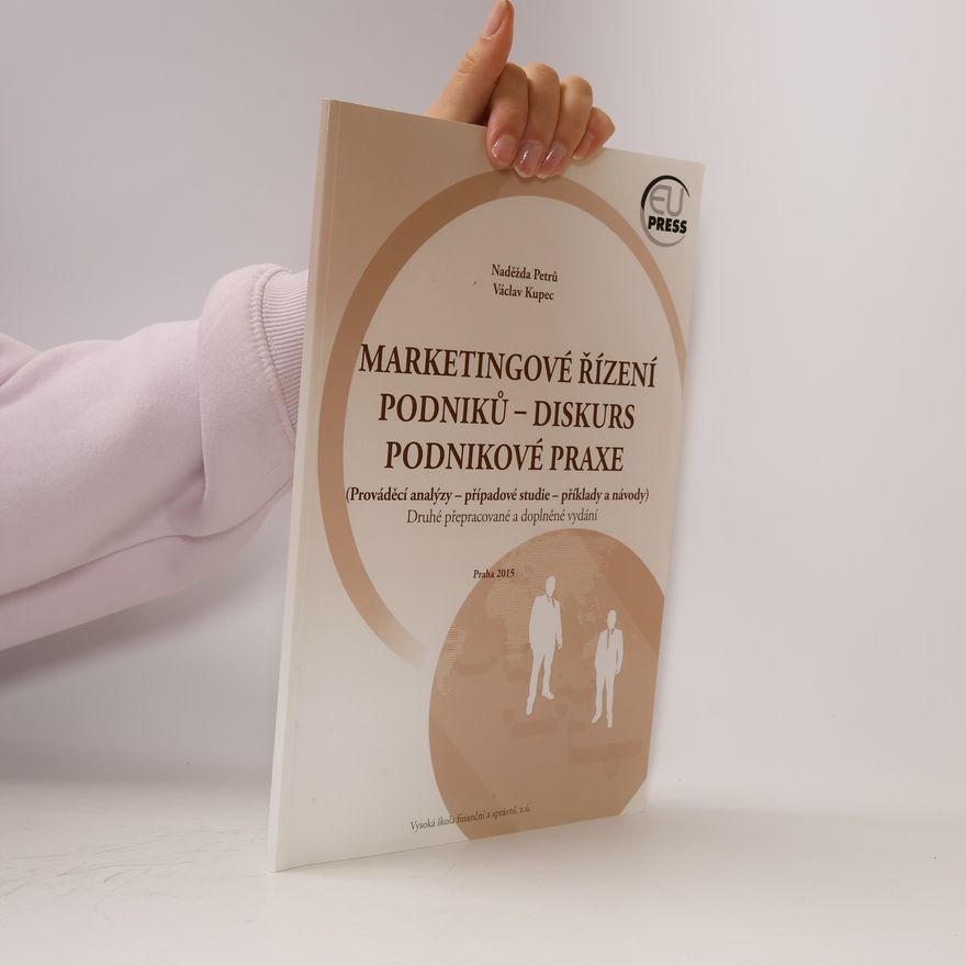 Naděžda Petrů Marketingové řízení podniků - diskurs podnikové praxe