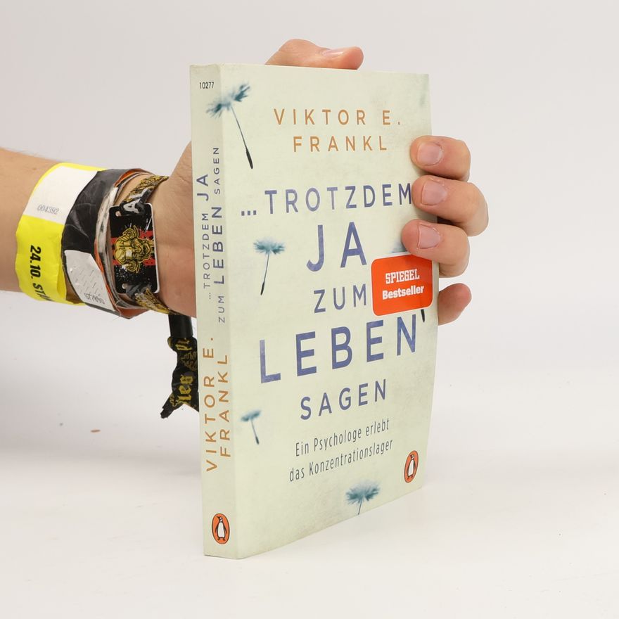 Viktor Frankl ... trotzdem Ja zum Leben sagen