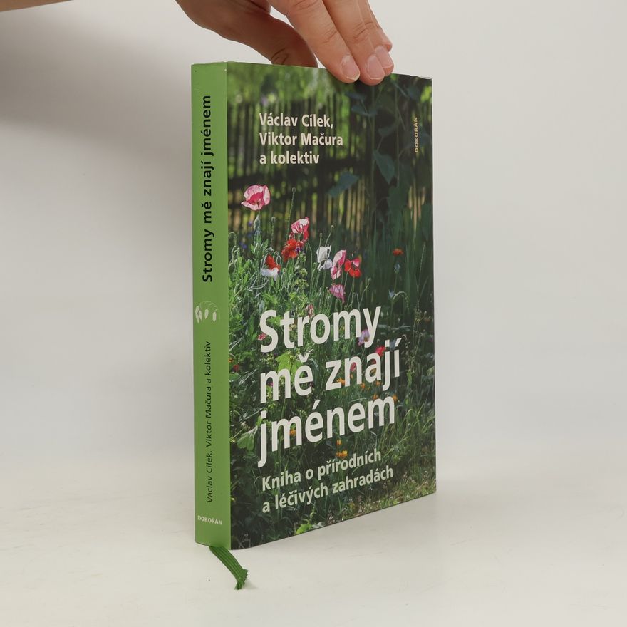Václav Cílek Stromy mě znají jménem
