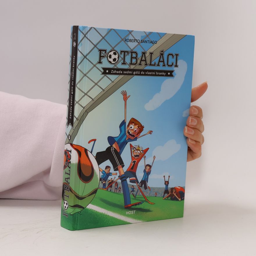 Roberto Santiago Fotbaláci 2. Záhada sedmi gólů do vlastní branky