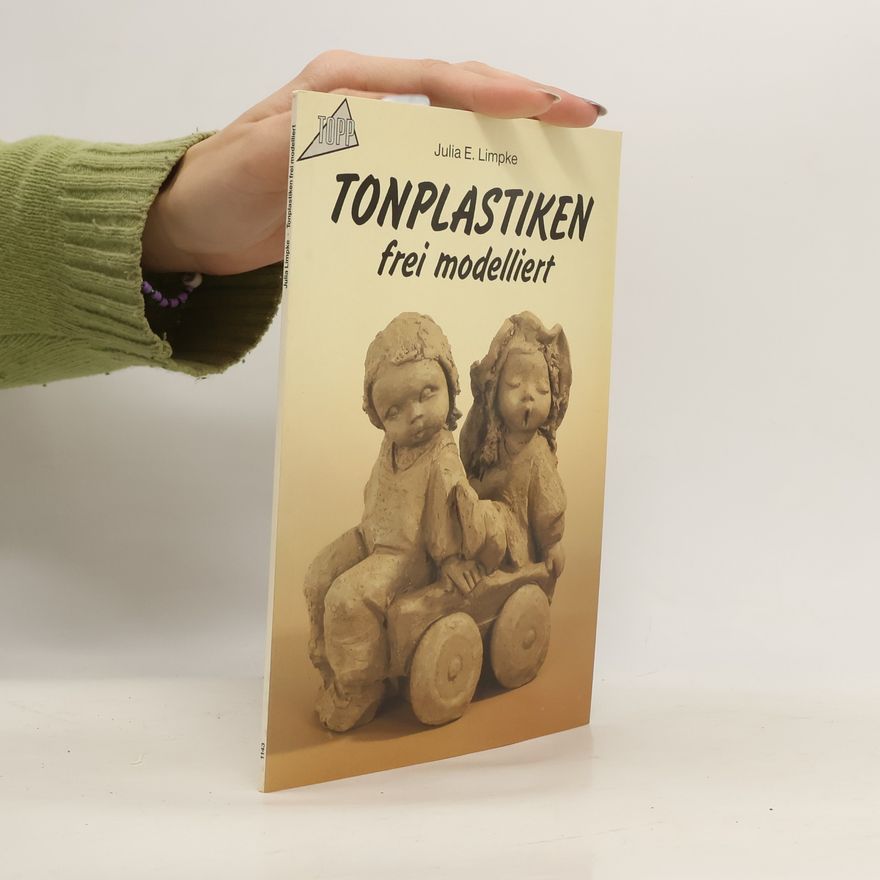 Kolektív autorov Tonplastiken frei modelliert