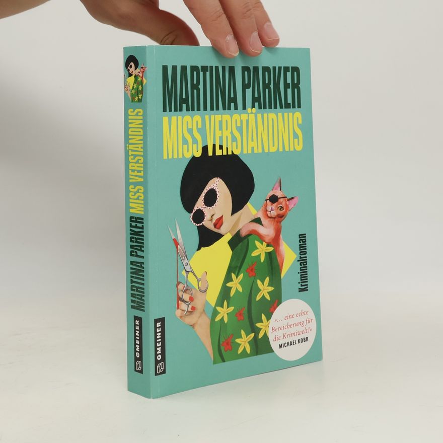 Martina Parker Miss Verständnis