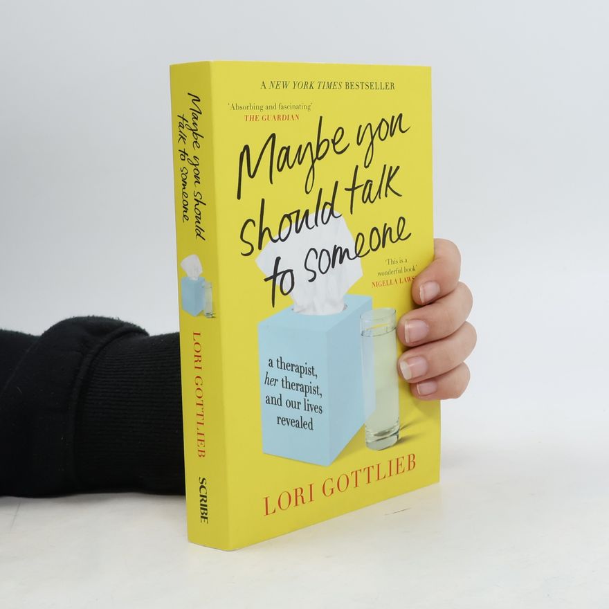 Lori Gottlieb Maybe You Should Talk to Someone