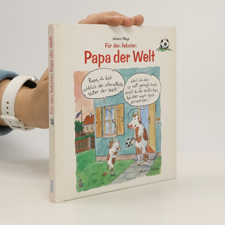 Johann Mayr Für den liebsten Papa der Welt