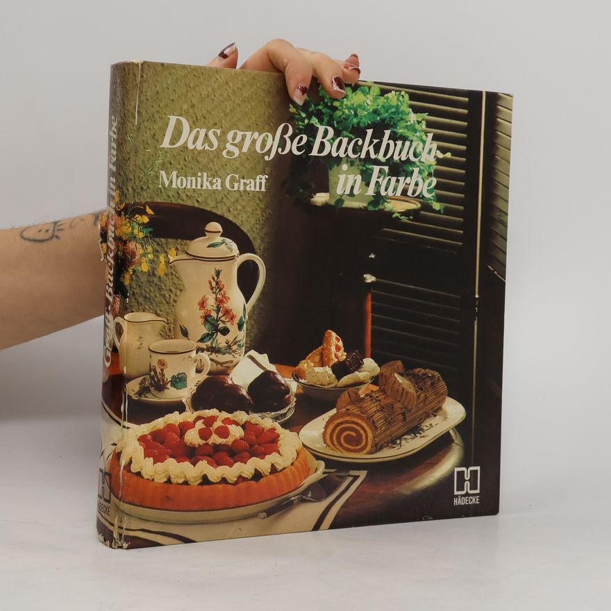 Monika Graff Das grosse Backbuch in Farbe