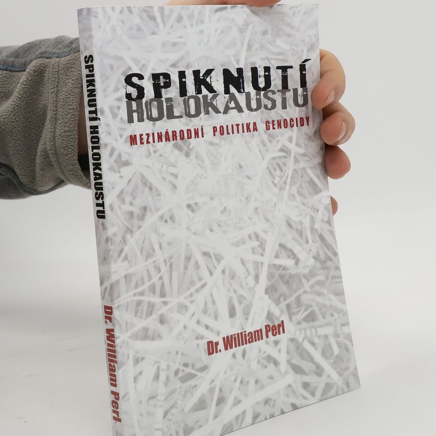 William R. Perl Spiknutí holokaustu