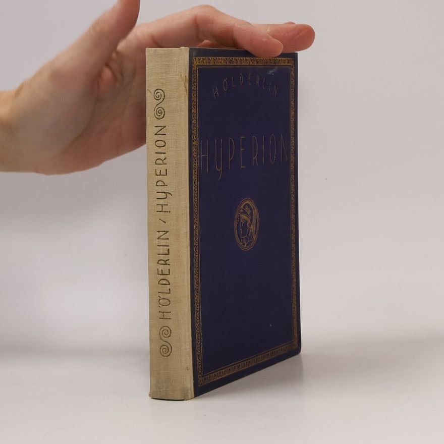Friedrich Hölderlin Hyperion oder der Eremit in Griechenland