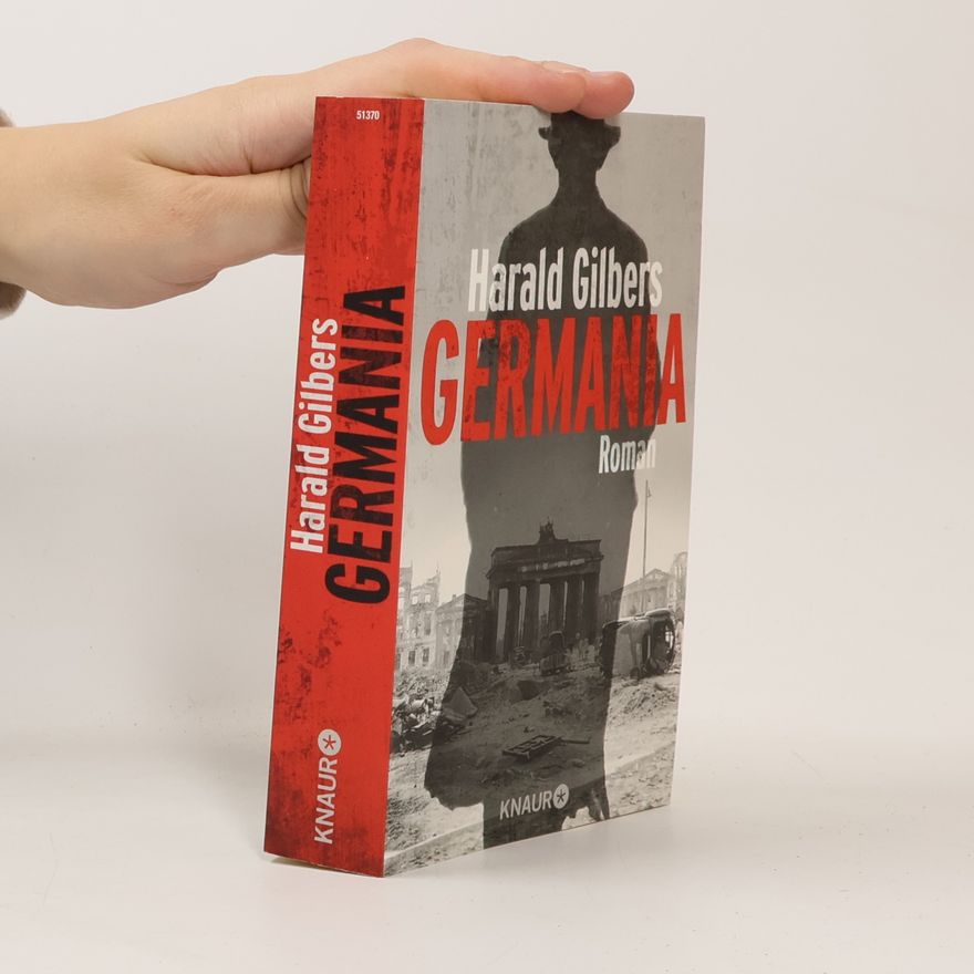 Harald Gilbers Germania