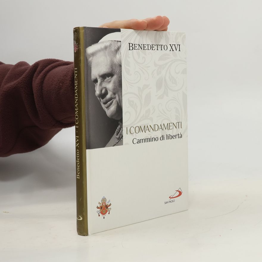 Benedetto XVI I Comandamenti