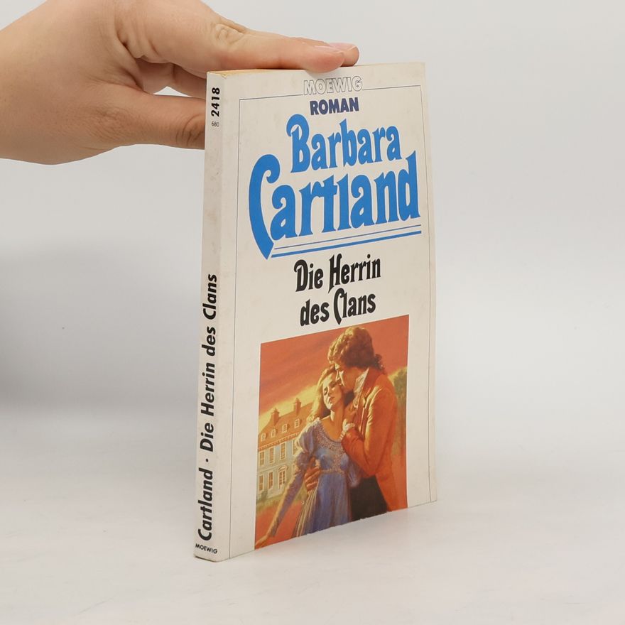 Barbara Cartland Die Herrin des Clans