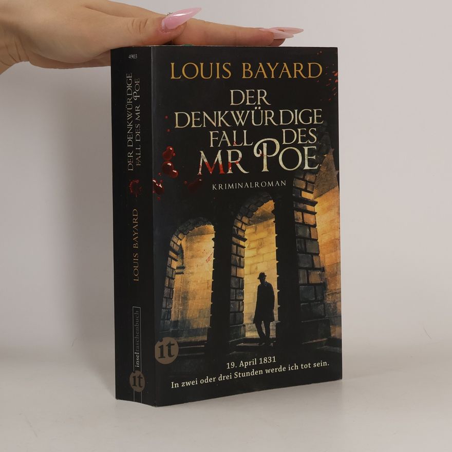 Louis Bayard Der denkwürdige Fall des Mr Poe