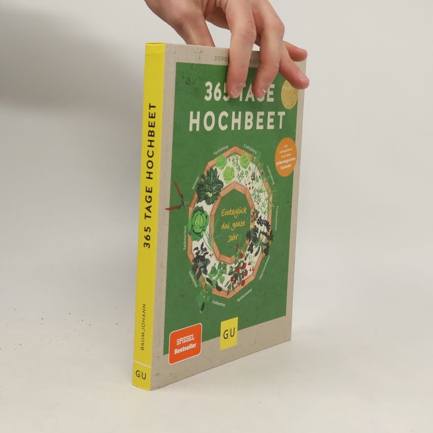 Dorothea Baumjohann 365 Tage Hochbeet