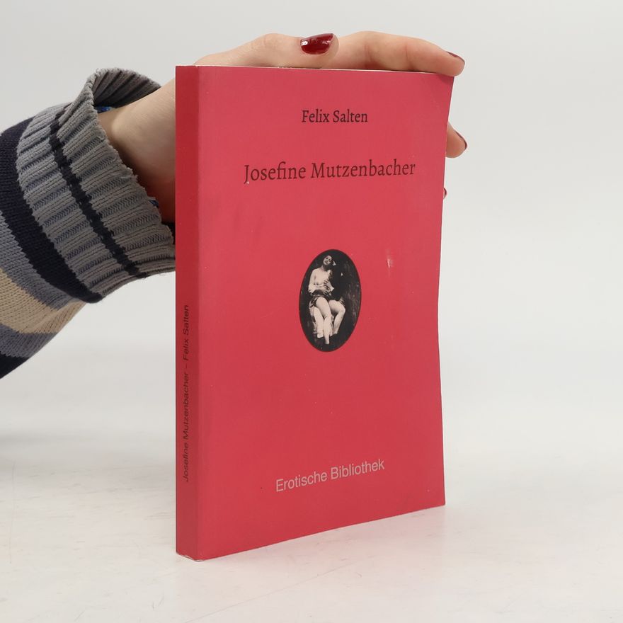 Felix Salten Josefine Mutzenbacher