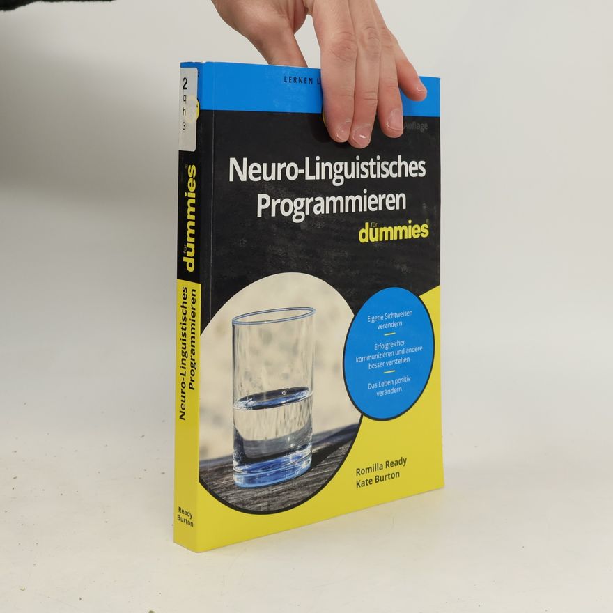 Romilla Ready Neuro-linguistisches Programmieren für Dummies