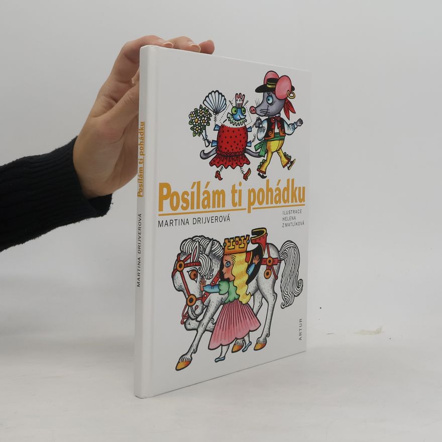 Drijverová Martina Posílám ti pohádku