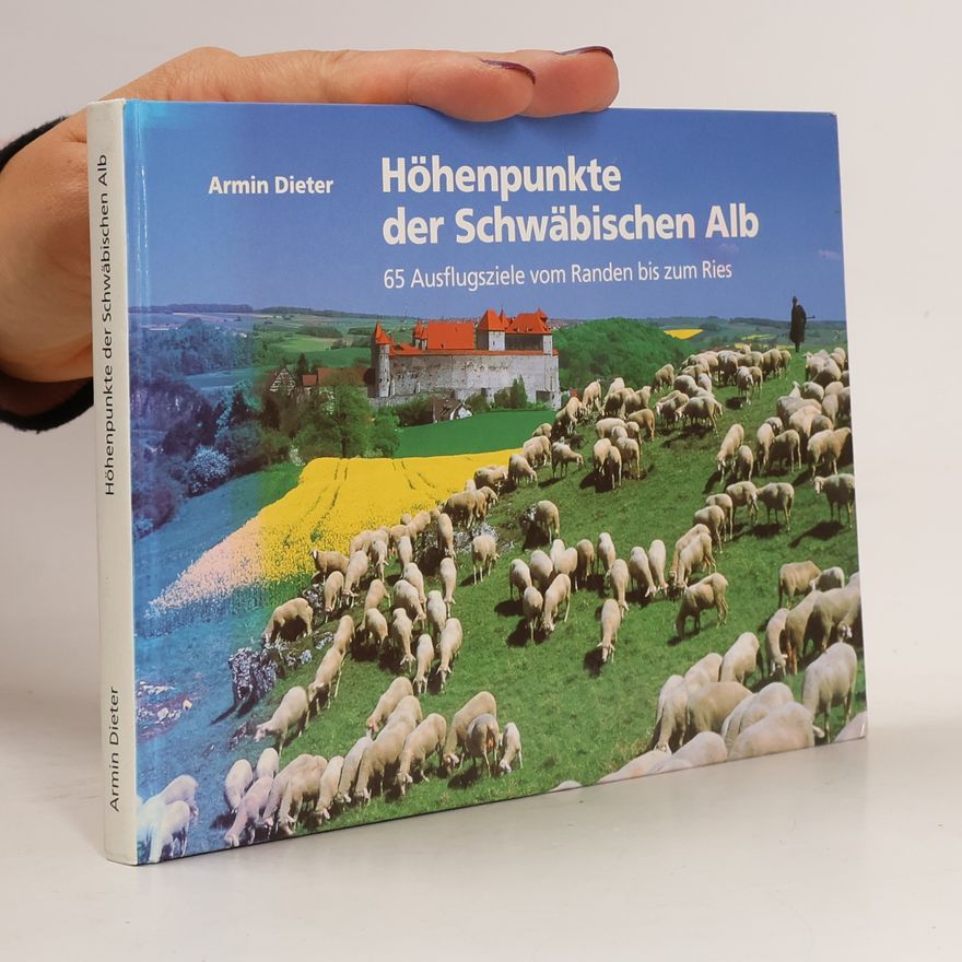 Armin Dieter Höhenpunkte der Schwäbischen Alb