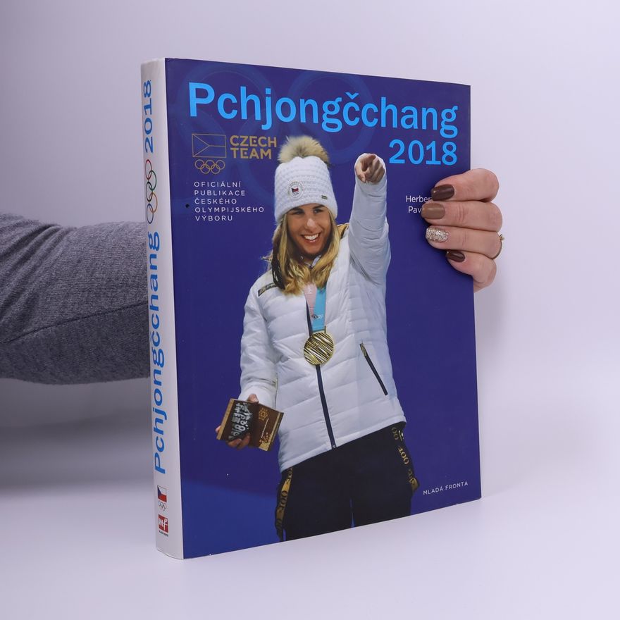 Viliam Buchert XXIII. zimní olympijské hry Pchjongčchang 2018. oficiální publikace Českého olympijského výboru