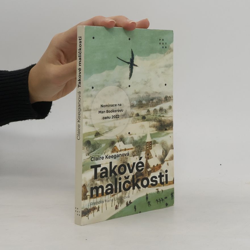 Claire Keegan Takové maličkosti