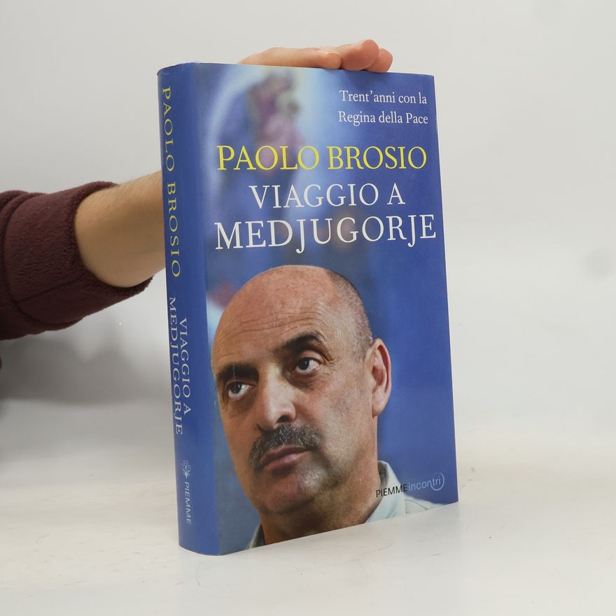 Paolo Brosio Incontri: Viaggio a Medjugorje