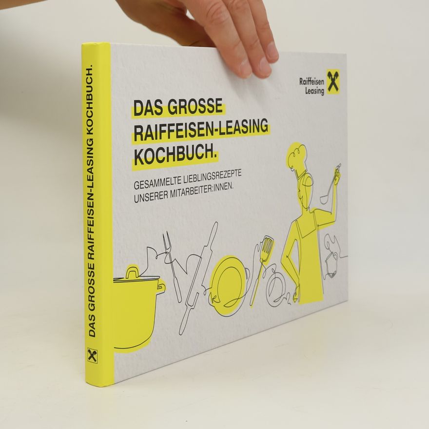 Sonja Priller DAS GROSSE RAIFFEISEN-LEASING KOCHBUCH.