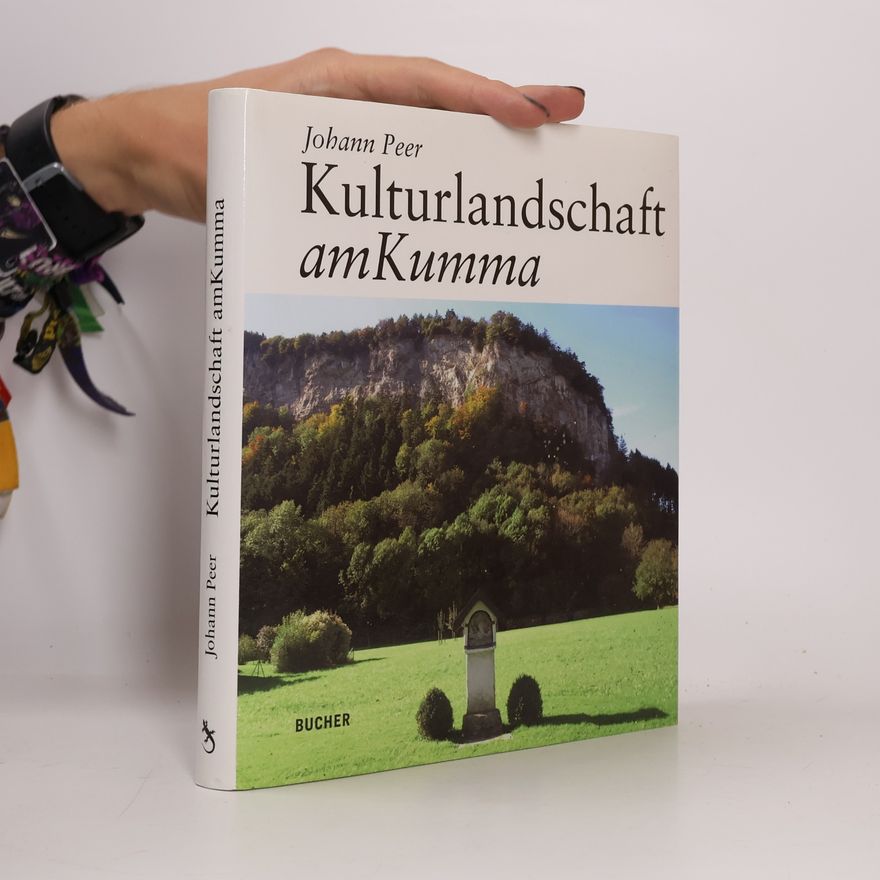 Johann Peer Kulturlandschaft amKumma