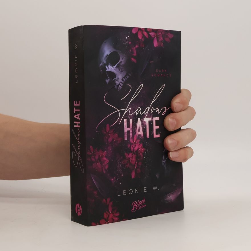 Leonie W. Shadow's Hate