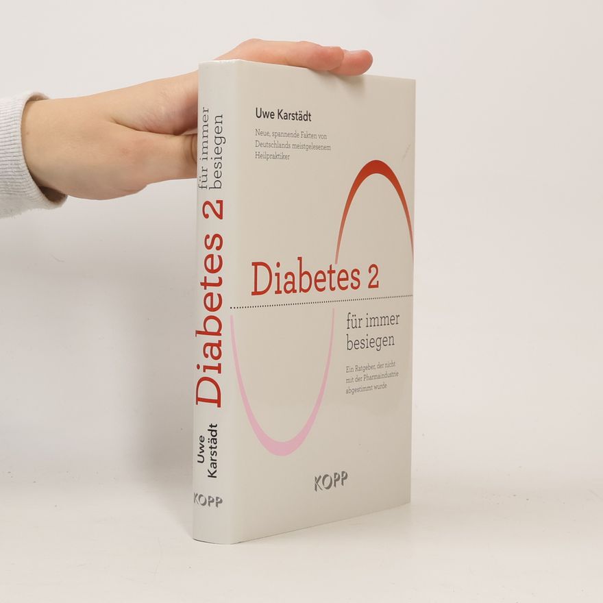 Uwe Karstädt Diabetes 2 für immer besiegen