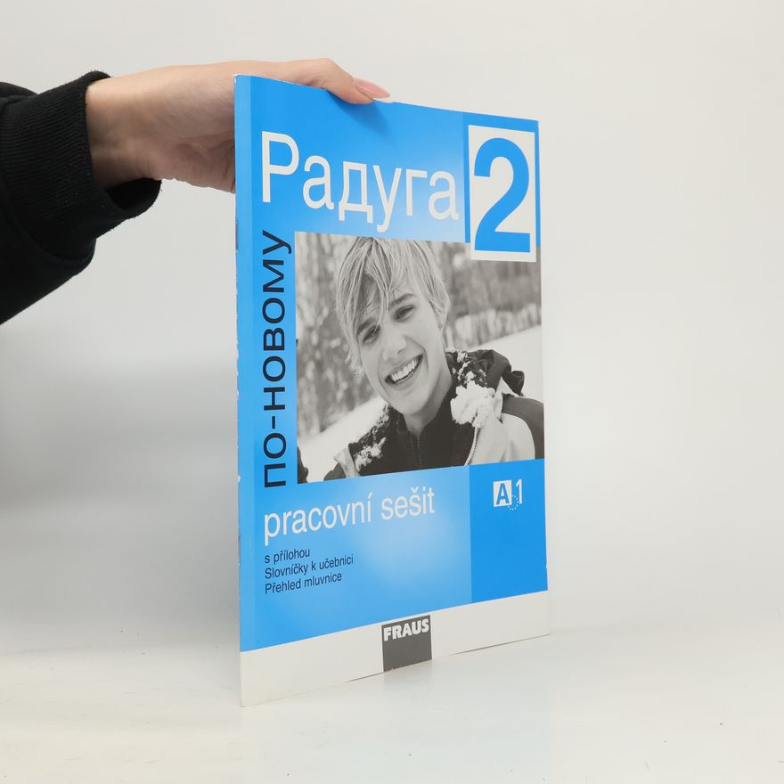 Ljubov Fjodorovna Alexejeva Raduga po-novomu 2 - pracovní sešit A1