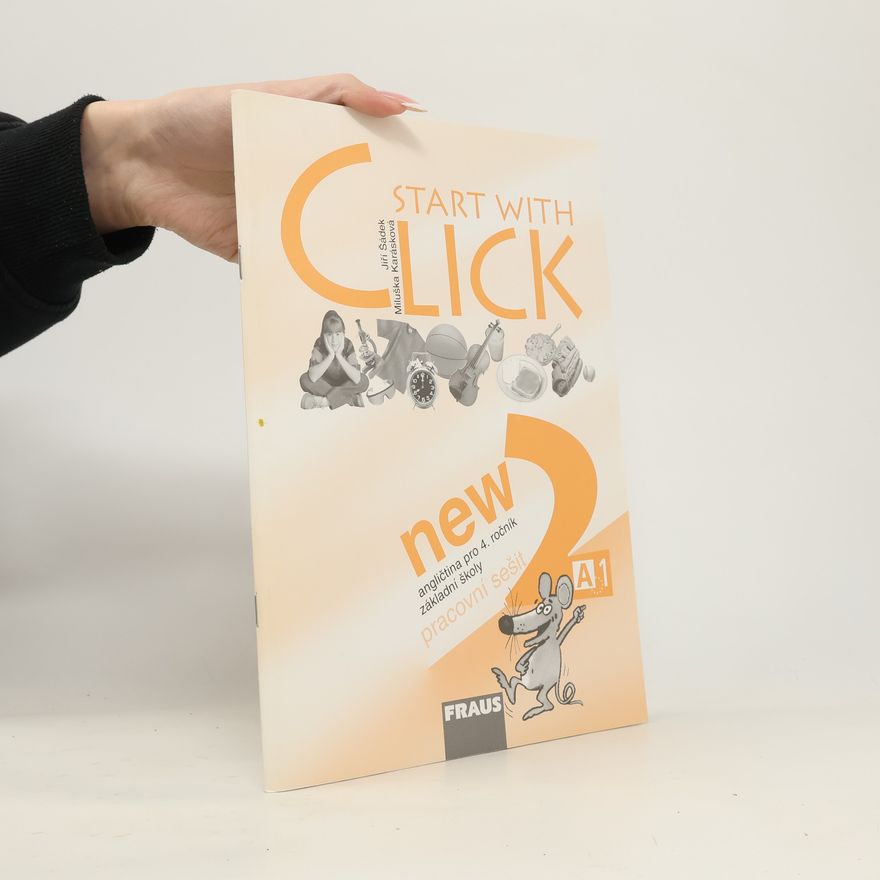 Kolektiv autorů Start with Click New 2 - Pracovní sešit