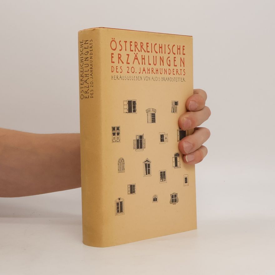 Alois Brandstetter Österreichische Erzählungen des 20. Jahrhunderts