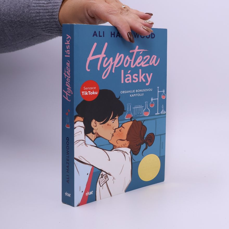 Ali Hazelwood Hypotéza lásky