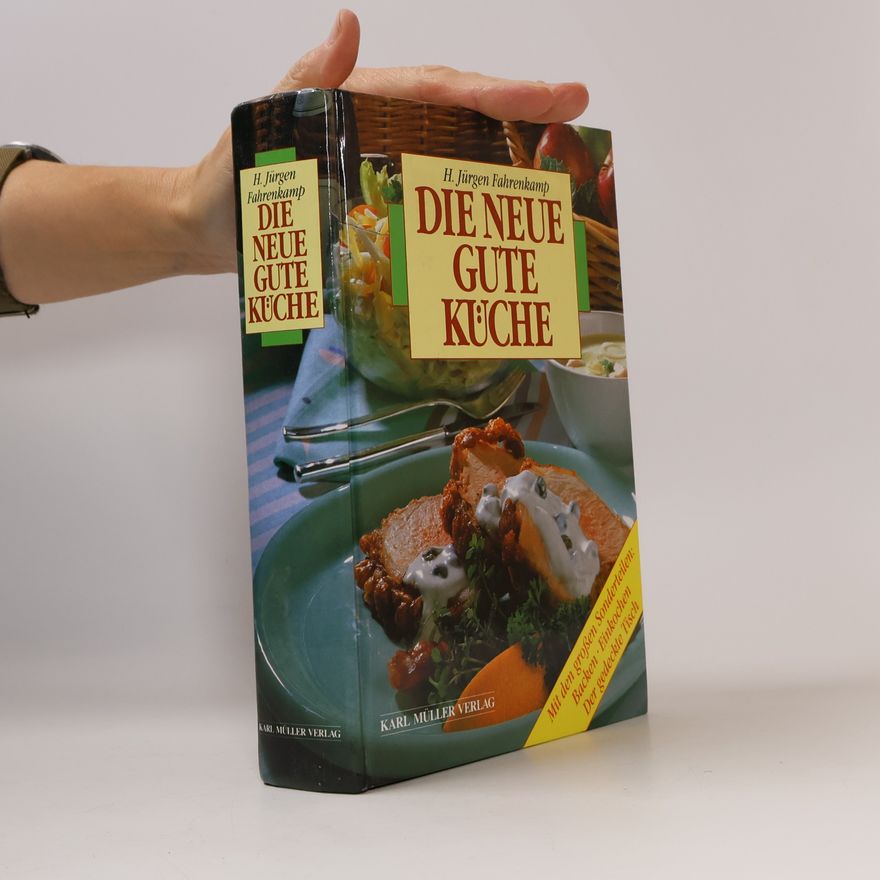 Hans J. Fahrenkamp Die neue gute Küche