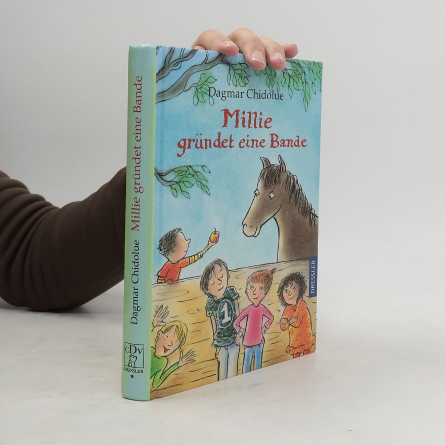 Dagmar Chidolue Millie gründet eine Bande