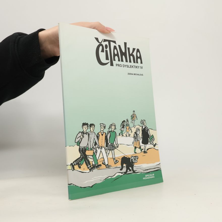 Zdeňka Michalová Čítanka pro dyslektiky IV