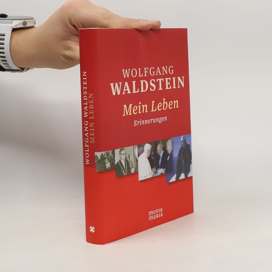 Wolfgang Waldstein Mein Leben