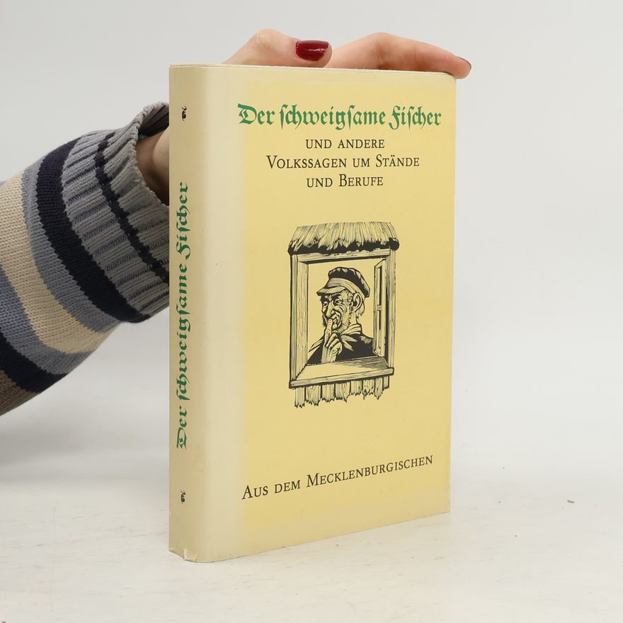 Walter Nachtigall Der schweigsame Fischer und andere Volkssagen