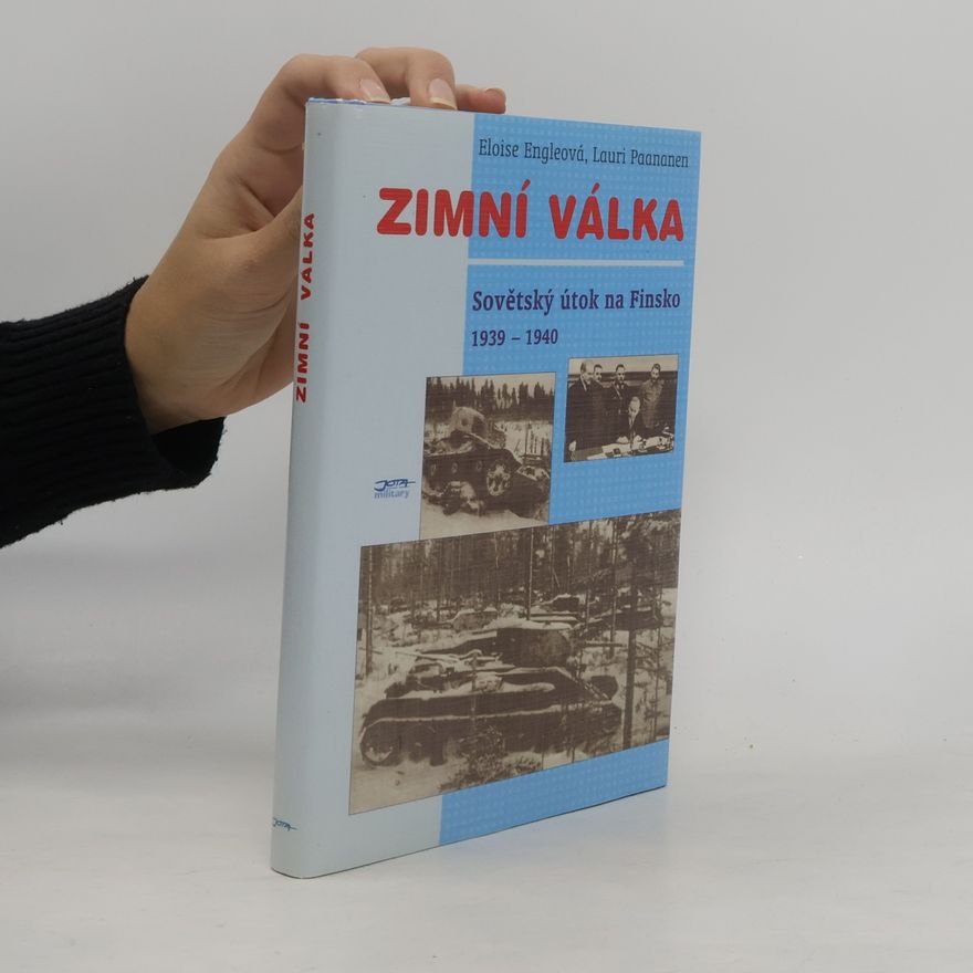 Lauri Paananen Zimní válka: Sovětský útok na Finsko 1939-1940