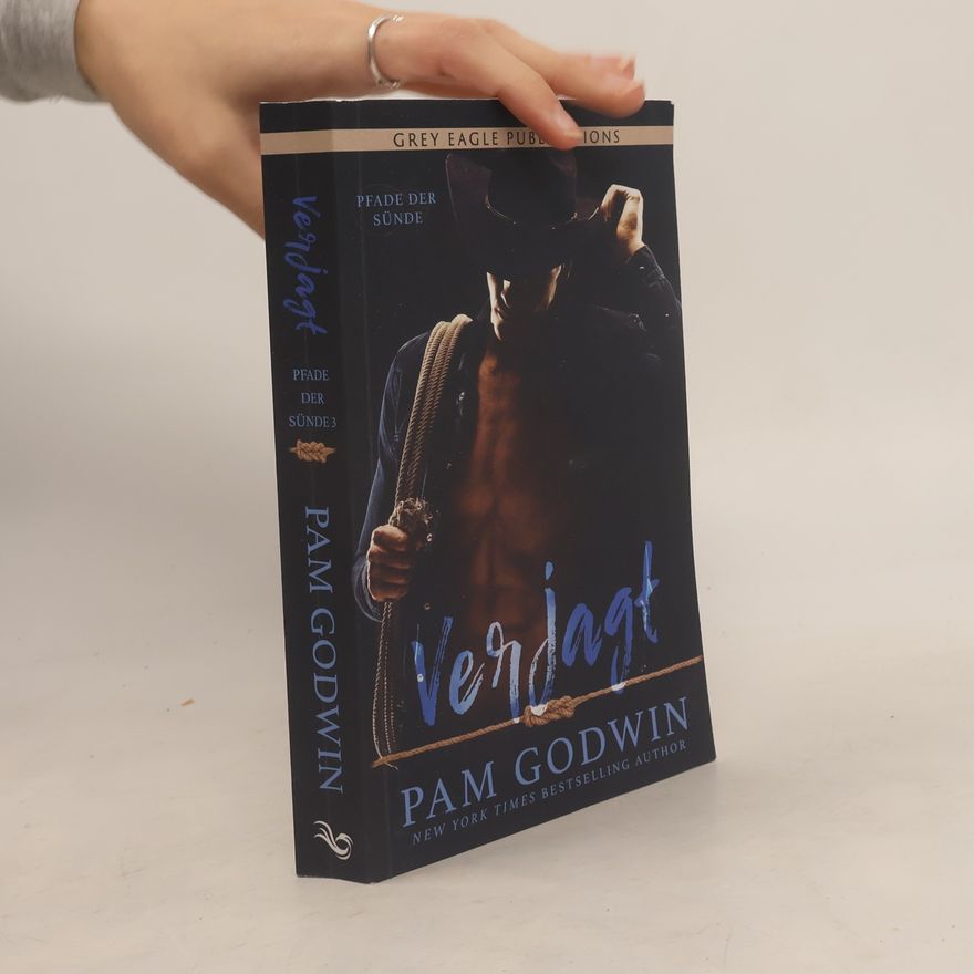 Pam Godwin` Pfade der Sünde - 3: Verjagt