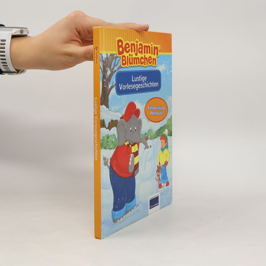 Autorenkollektiv Benjamin Blümchen. Lustige Vorlesegeschichten